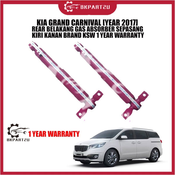 KIA GRAND CARNIVAL [YEAR 2017] REAR BELAKANG GAS ABSORBER SEPASANG KIRI KANAN BRAND KSW 1 YEAR WARRANTY