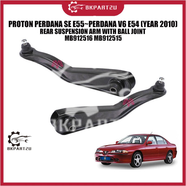 PROTON PERDANA SE E55~PERDANA V6 E54 (YEAR 2010) REAR SUSPENSION ARM WITH BALL JOINT MB912516 MB912515