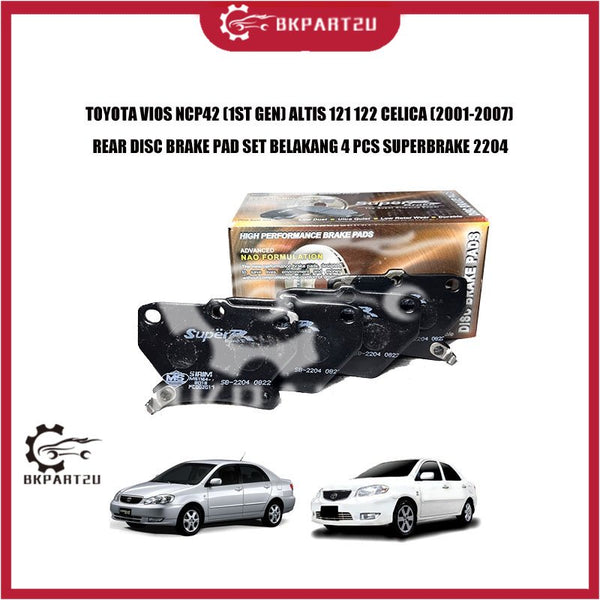 TOYOTA VIOS NCP42 (1ST GEN) ALTIS 121 122 CELICA ( 2001-2007) REAR DISC BRAKE PAD SET BELAKANG 4 PCS SUPERBRAKE 2204
