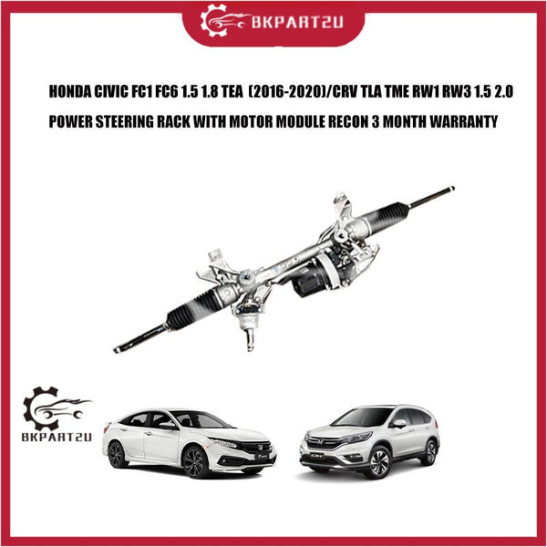 HONDA CIVIC FC1 FC6 1.5 1.8 TEA (2016-2020) /CRV TLA TME RW1 RW3 1.5 2.0 POWER STEERING RACK WITH MOTOR MODUL RECON