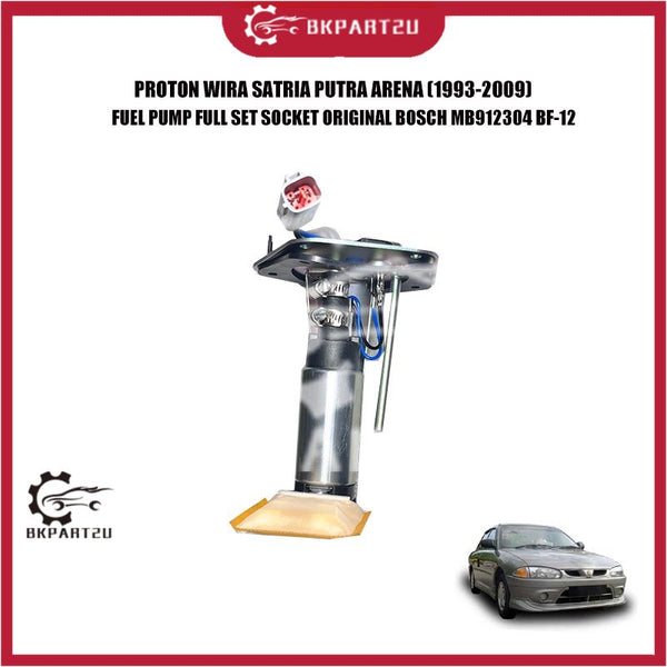 PROTON WIRA SATRIA PUTRA ARENA (1993-2009) FUEL PUMP FULL SET SOCKET ORIGINAL BOSCH MB912304 BF-12