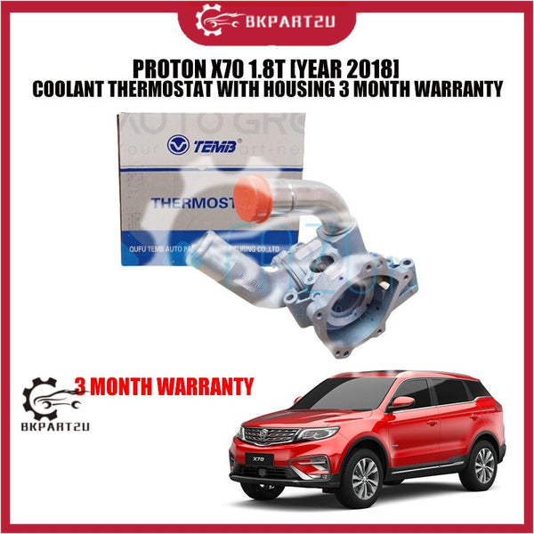 PROTON X70 1.8T [YEAR 2018] COOLANT THERMOSTAT WITH HOUSING 3 MONTH WARRANTY