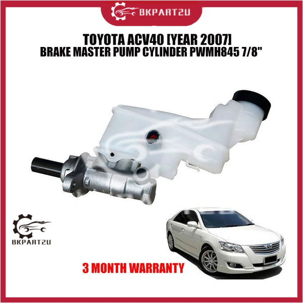TOYOTA ACV40 [YEAR 2007] BRAKE MASTER PUMP CYLINDER PWMH845 7/8"