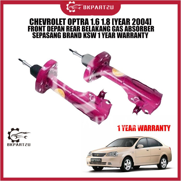 CHEVROLET OPTRA 1.6 1.8 [YEAR 2004] FRONT DEPAN REAR BELAKANG GAS ABSORBER SEPASANG BRAND KSW 1 YEAR WARRANTY