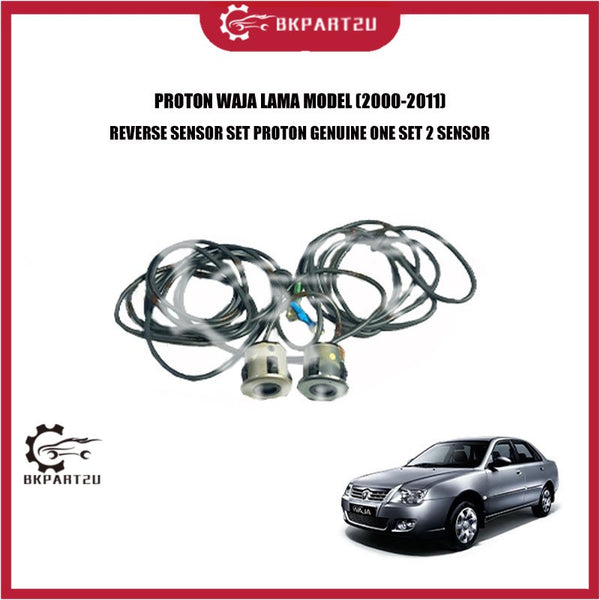 PROTON WAJA LAMA MODEL (2000-2011) REVERSE SENSOR SET PROTON GENUINE ONE SET 2 SENSOR
