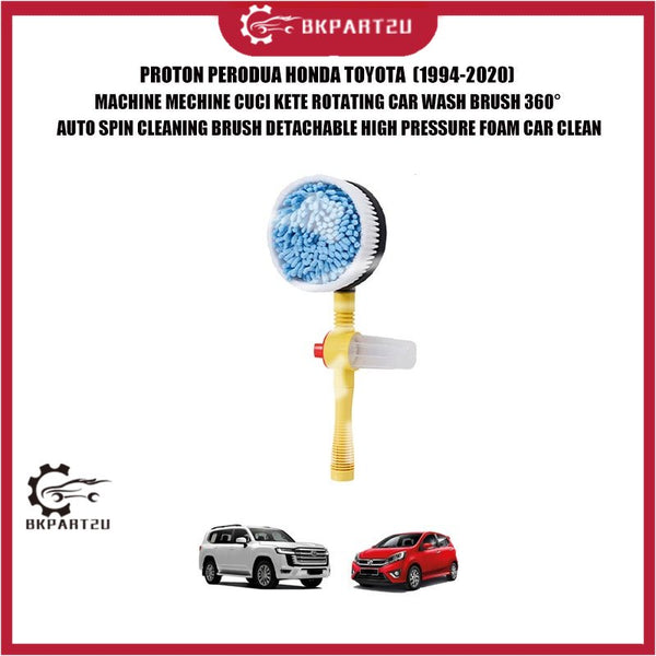 PROTON PERODUA HONDA TOYOTA  (1994-2020)MACHINE CUCI KETE ROTATING CAR WASH BRUSH 360° AUTO SPIN CLEANING BRUSH