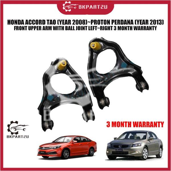 HONDA ACCORD TAO (YEAR 2008)~PROTON PERDANA (YEAR 2013) FRONT UPPER ARM WITH BALL JOINT LEFT~RIGHT 3 MONTH WARRANTY