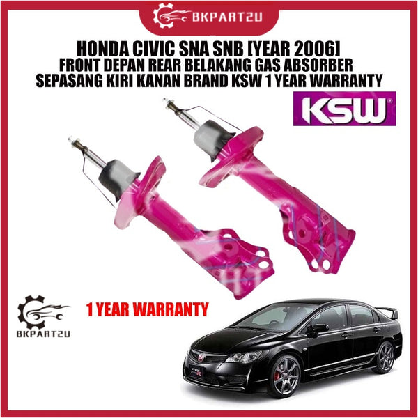 HONDA CIVIC SNA SNB [YEAR 2006] FRONT DEPAN REAR BELAKANG GAS ABSORBER SEPASANG KIRI KANAN BRAND KSW 1 YEAR WARRANTY
