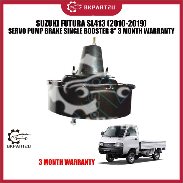 SUZUKI FUTURA SL413 (2010-2019) SERVO PUMP BRAKE SINGLE BOOSTER 8" 3 MONTH WARRANTY