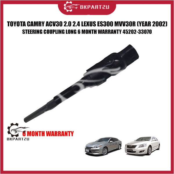 TOYOTA CAMRY ACV30 2.0 2.4 LEXUS ES300 MVV30R (YEAR 2002) STEERING COUPLING LONG 6 MONTH WARRANTY 45202-33070