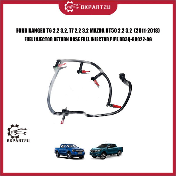 FORD RANGER T6 2.2 3.2 T7 2.2 3.2 MAZDA BT50 2.2 3.2 2011-2018 FUEL INJECTOR RETURN HOSE PIPE