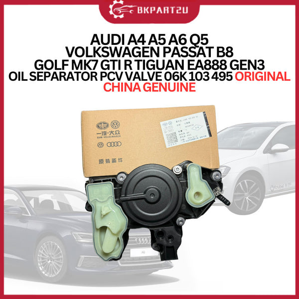 AUDI A4 A5 A6 Q5 VOLKSWAGEN PASSAT B8 GOLF MK7 GTI R TIGUAN EA888 GEN3 OIL SEPARATOR PCV VALVE 06K 103 495 CHINA GENUINE