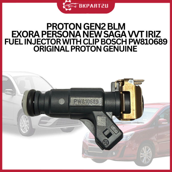 PROTON GEN2 BLM EXORA PERSONA NEW SAGA VVT IRIZ FUEL INJECTOR WITH CLIP BOSCH PW810689 ORIGINAL PROTON GENUINE