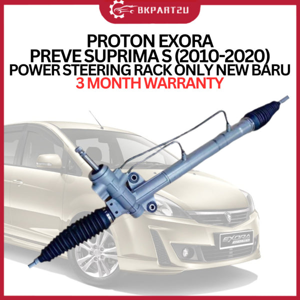 PROTON EXORA PREVE  SUPRIMA S (2010-2020) POWER STEERING RACK WITH TIE ROD END MADE BY BRAND NEW BARU 3 MONTH WARRANTY