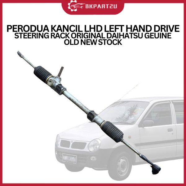 PERODUA KANCIL LHD LEFT HAND DRIVE STEERING RACK ORIGINAL DAIHATSU GEUINE OLD NEW STOCK