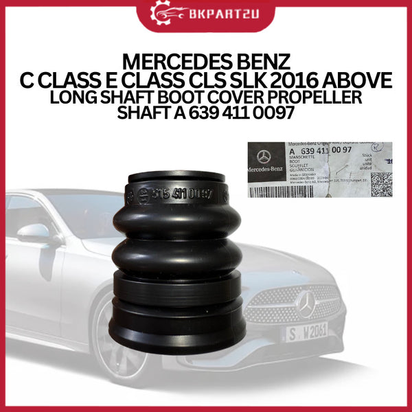 MERCEDES BENZ C CLASS E CLASS CLS SLK 2016 ABOVE LONG SHAFT BOOT COVER PROPELLER SHAFT A 639 411 0097