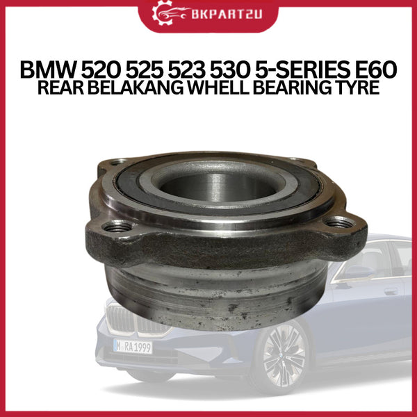 BMW 520 525 523 530 5-SERIES E60 REAR BELAKANG WHELL BEARING TYRE