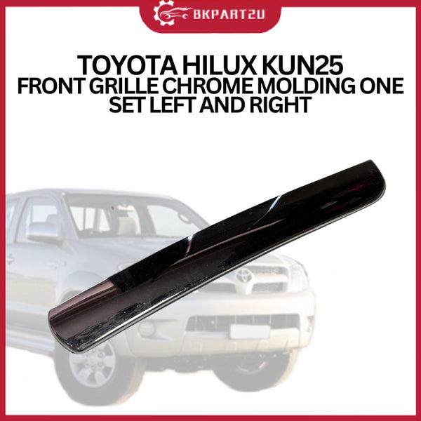 TOYOTA HILUX KUN25 FRONT GRILLE CHROME MOLDING ONE SET LEFT AND RIGHT