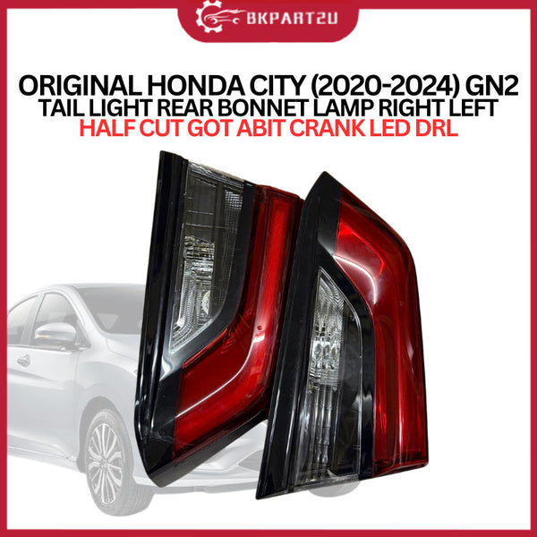 ORIGINAL HONDA CITY (2020-2024) GN2 TAIL LIGHT REAR BONNET LAMP RIGHT LEFT HALF CUT GOT ABIT CRANK LED DRL
