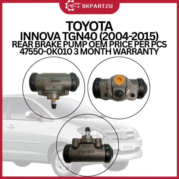 TOYOTA INNOVA TGN40 (2004-2015) REAR BRAKE PUMP OEM PRICE PER PCS 47550-0K010 3 MONTH WARRANTY