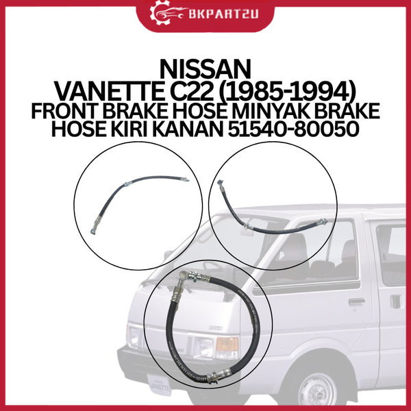 NISSAN VANETTE C22 (1985-1994) FRONT BRAKE HOSE MINYAK BRAKE HOSE KIRI KANAN 51540-80050