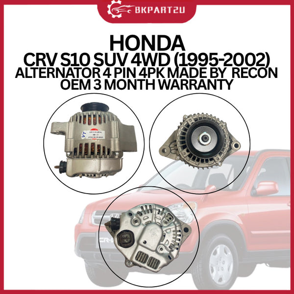 HONDA CRV S10 SUV 4WD (1995-2002) ALTERNATOR 4 PIN 4PK MADE BY  RECON OEM 3 MONTH WARRANTY