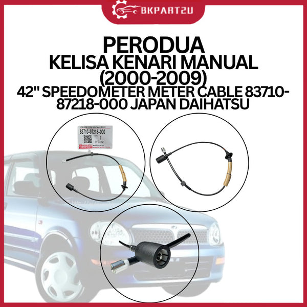 PERODUA KELISA KENARI MANUAL (2000-2009) 42" SPEEDOMETER METER CABLE 83710-87218-000 JAPAN DAIHATSU