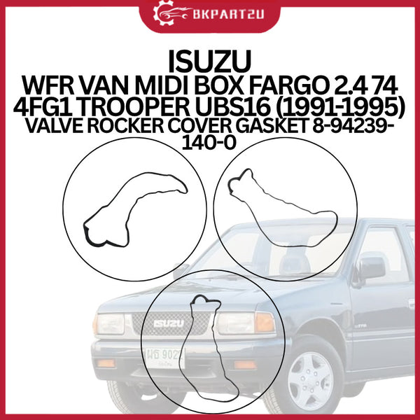ISUZU WFR VAN MIDI BOX FARGO 2.4 74 4FG1 TROOPER UBS16 (1991-1995) VALVE ROCKER COVER GASKET 8-94239-140-0