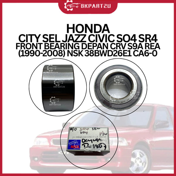 HONDA CITY SEL JAZZ CIVIC SO4 SR4 FRONT BEARING DEPAN CRV S9A REA (1990-2008) NSK 38BWD26E1 CA6-0