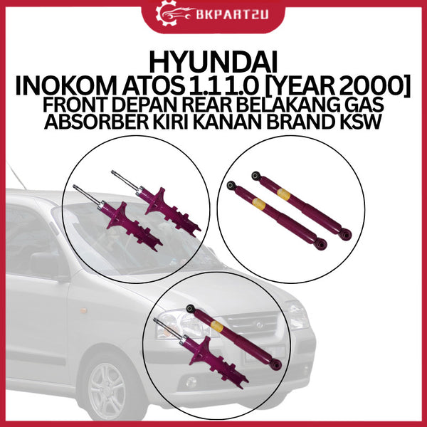 HYUNDAI INOKOM ATOS 1.1 1.0 [YEAR 2000] FRONT DEPAN REAR BELAKANG GAS ABSORBER KIRI KANAN BRAND KSW