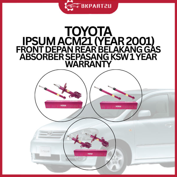 TOYOTA IPSUM ACM21 (YEAR 2001) FRONT DEPAN REAR BELAKANG GAS ABSORBER SEPASANG KSW 1 YEAR WARRANTY