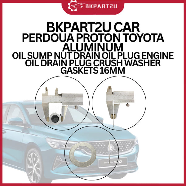 BKPART2U CAR PERDOUA PROTON TOYOTA ALUMINUM OIL SUMP NUT DRAIN OIL PLUG ENGINE OIL DRAIN PLUG CRUSH WASHER GASKETS 16MM