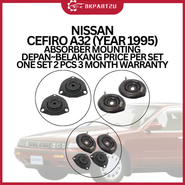 NISSAN CEFIRO A32 (YEAR 1995) ABSORBER MOUNTING DEPAN~BELAKANG PRICE PER SET ONE SET 2 PCS 3 MONTH WARRANTY