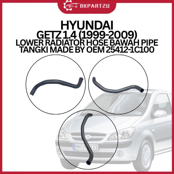 HYUNDAI GETZ 1.4 (1999-2009) LOWER RADIATOR HOSE BAWAH PIPE TANGKI MADE BY OEM 25412-1C100