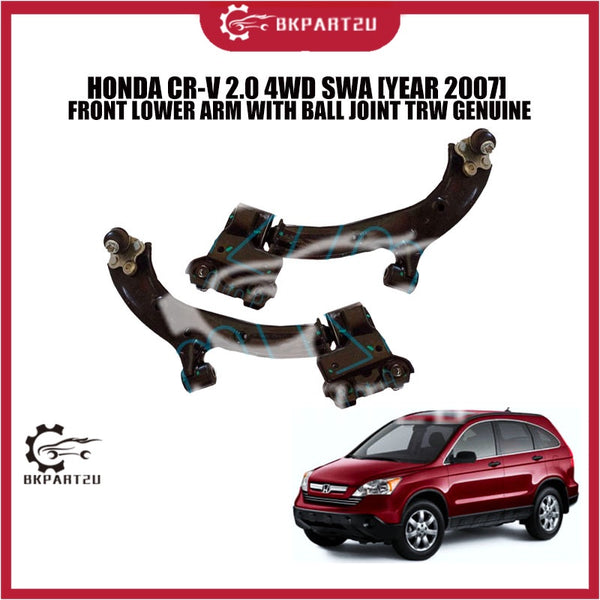 HONDA CR-V 2.0 4WD SWA [YEAR 2007] FRONT LOWER ARM WITH BALL JOINT TRW GENUINE