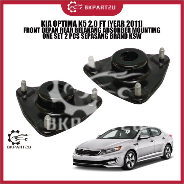 KIA OPTIMA K5 2.0 FT [YEAR 2011] FRONT DEPAN REAR BELAKANG ABSORBER MOUNTING ONE SET 2 PCS KSW