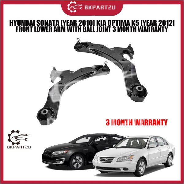 HYUNDAI SONATA [YEAR 2010] KIA OPTIMA K5 [YEAR 2012] FRONT LOWER ARM WITH BALL JOINT 3 MONTH WARRANTY