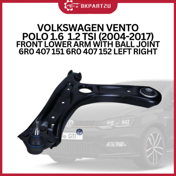 VOLKSWAGEN VENTO POLO 1.6  1.2 TSI (2004-2017) FRONT LOWER ARM WITH BALL JOINT 6R0 407 151 152