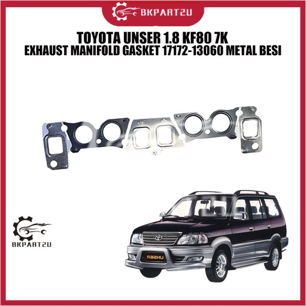TOYOTA UNSER 1.8 KF80 7K EXHAUST MANIFOLD GASKET 17172-13060 METAL BESI