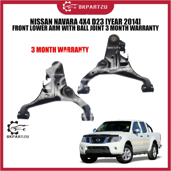 NISSAN NAVARA 4X4 D23 [YEAR 2014] FRONT LOWER ARM WITH BALL JOINT 3 MONTH WARRANTY
