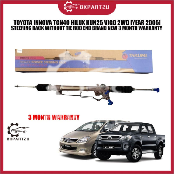 TOYOTA INNOVA TGN40 HILUX KUN25 VIGO 2WD [YEAR 2005] STEERING RACK WITHOUT TIE ROD END BRAND NEW 3 MONTH WARRANTY