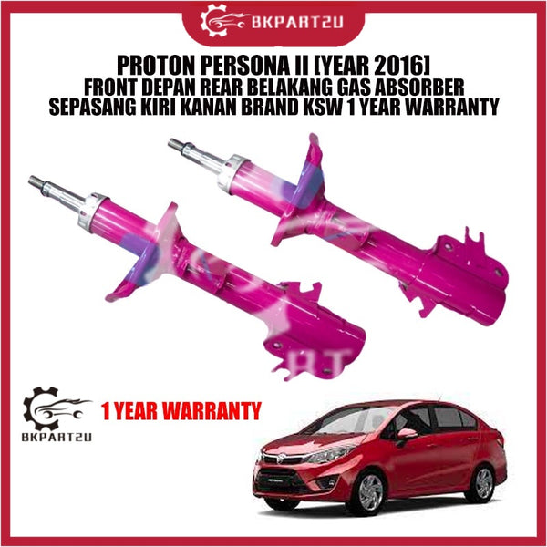 PROTON PERSONA II [YEAR 2016] FRONT DEPAN REAR BELAKANG GAS ABSORBER SEPASANG KIRI KANAN BRAND KSW 1 YEAR WARRANTY