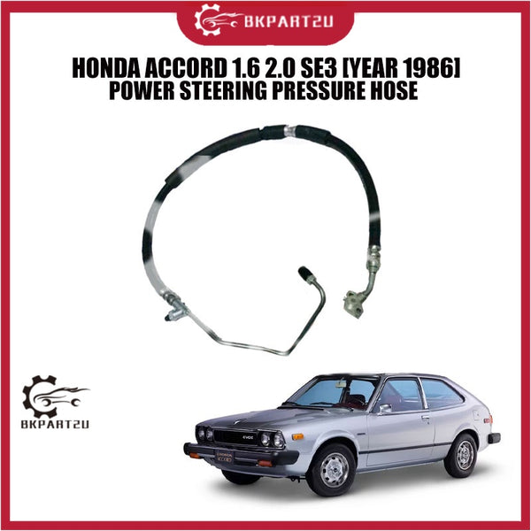 HONDA ACCORD 1.6 2.0 SE3 [YEAR 1986] POWER STEERING PRESSURE HOSE