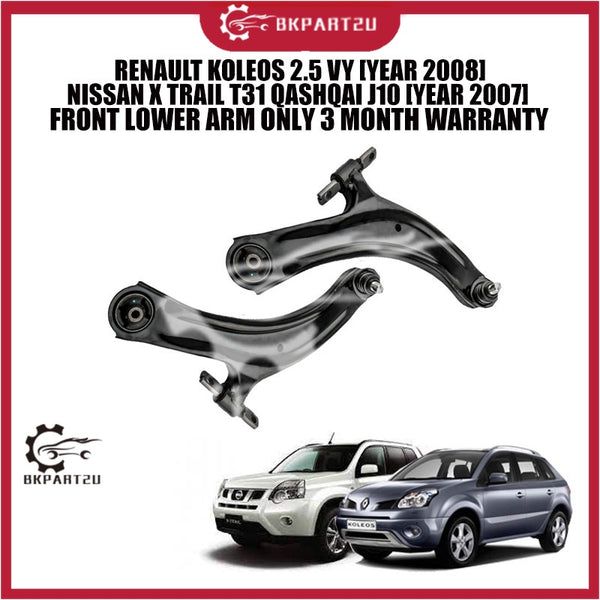 RENAULT KOLEOS 2.5 VY [YEAR 2008] NISSAN X TRAIL T31 QASHQAI J10 [YEAR 2007] FRONT LOWER ARM ONLY 3 MONTH WARRANTY