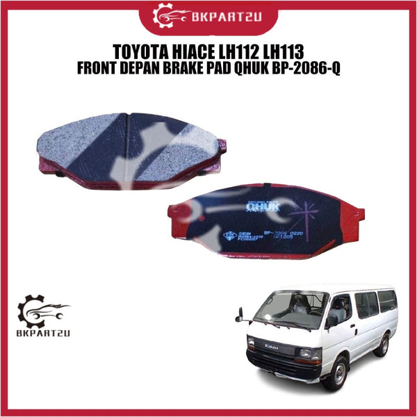 TOYOTA HIACE LH112 LH113 FRONT DEPAN BRAKE PAD QHUK BP-2086-Q