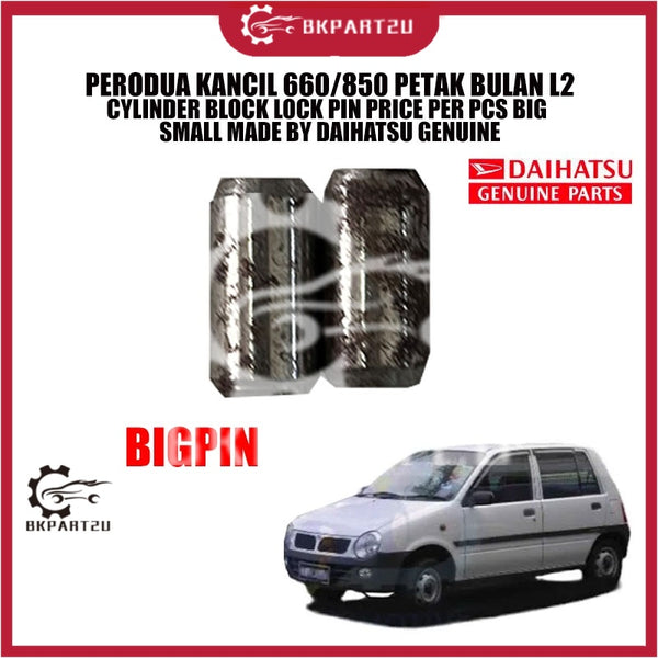 PERODUA KANCIL 660/850 PETAK BULAN L2 CYLINDER BLOCK LOCK PIN PRICE PER PCS BIG SMALL MADE BY DAIHATSU GENUINE