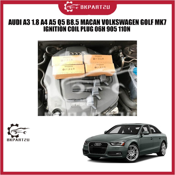 AUDI PLUG COIL  Coil For VW Golf  CC For Audi A3/4/5/6/7/8 TT Q3/5  ORI MADE IN GERMANY 06H 905 110E AUDI 2013 ABOVE