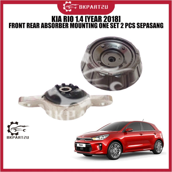 KIA RIO 1.4 [YEAR 2018] FRONT REAR ABSORBER MOUNTING ONE SET 2 PCS SEPASANG