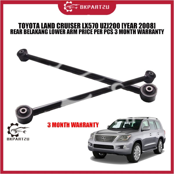 TOYOTA LAND CRUISER LX570 UZJ200 [YEAR 2008]  REAR BELAKANG LOWER ARM PRICE PER PCS 3 MONTH WARRANTY