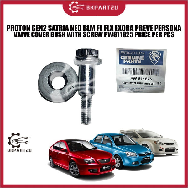 PROTON GEN2 SATRIA NEO BLM FL FLX EXORA PREVE PERSONA VALVE COVER BUSH WITH SCREW PW811825 PRICE PER PCS